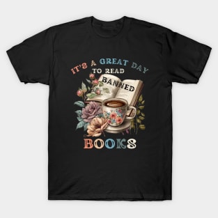 It's a Great Day to Read Banned Books T-Shirt